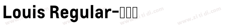 Louis Regular字体转换